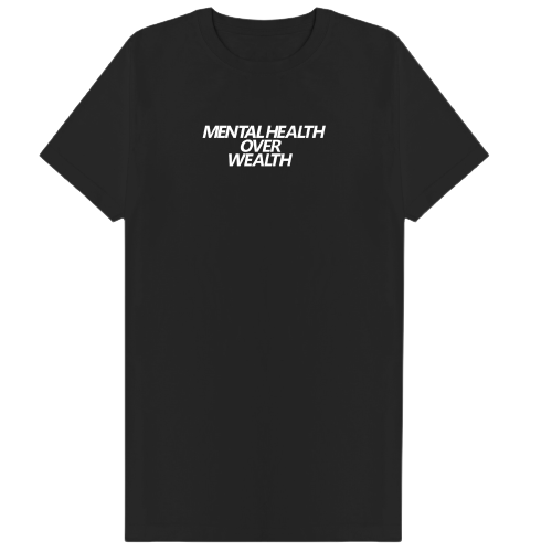 4us2wear Tee - Mental Health Over Wealth